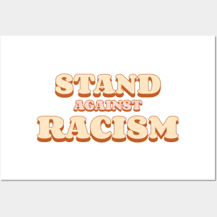 Stand again racism Posters and Art